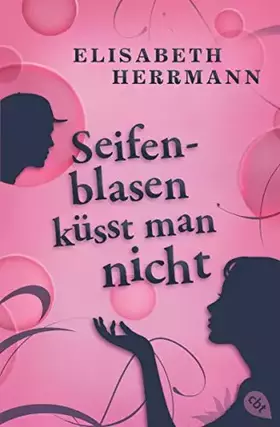 Couverture du produit · Seifenblasen küsst man nicht