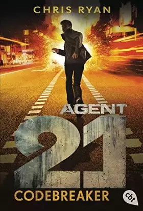 Couverture du produit · Agent 21 – Codebreaker (Die Agent 21-Reihe, Band 3)