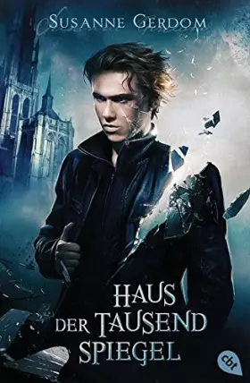 Couverture du produit · Gerdom, S: Haus der tausend Spiegel