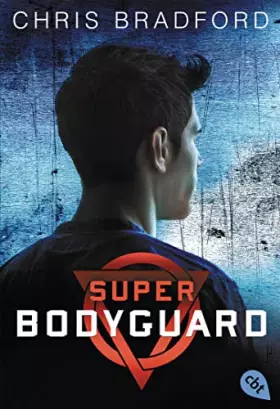 Couverture du produit · Super Bodyguard: Der Auftrag