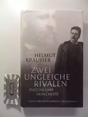 Couverture du produit · Zwei ungleiche Rivalen: Puccini und Franchetti