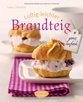 Couverture du produit · Luftig-leichter Brandteig: ganz einfach