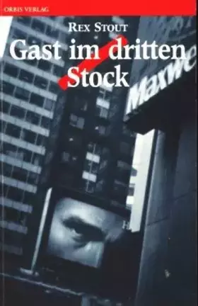 Couverture du produit · Rex Stout: Gast im dritten Stock