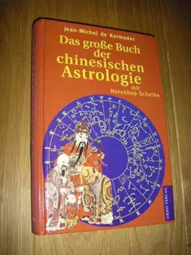 Couverture du produit · Das grosse Buch der chinesischen Astrologie