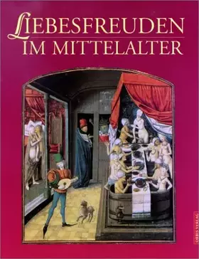 Couverture du produit · Liebesfreuden im Mittelalter