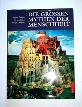 Couverture du produit · Die groáen Mythen der Menschheit