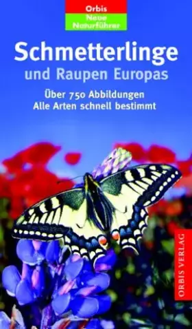 Couverture du produit · Schmetterlinge und Raupen Europas