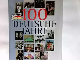 Couverture du produit · 100 Deutsche Jahre