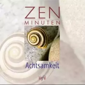 Couverture du produit · ZEN Minuten Achtsamkeit: (Ed. Kiefel)