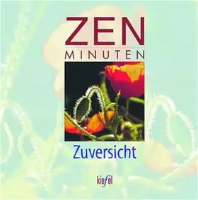 Couverture du produit · ZEN Minuten Zuversicht: (Ed. Kiefel)