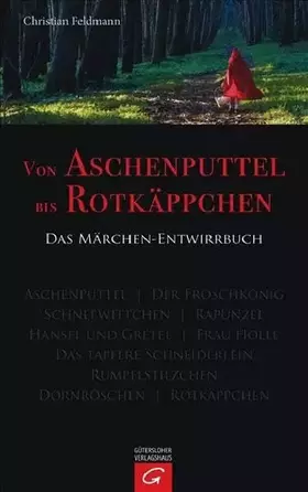 Couverture du produit · Von Aschenputtel bis Rotkäppchen: Das Märchen-Entwirrbuch