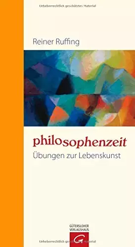 Couverture du produit · Philosophenzeit: Übungen zur Lebenskunst