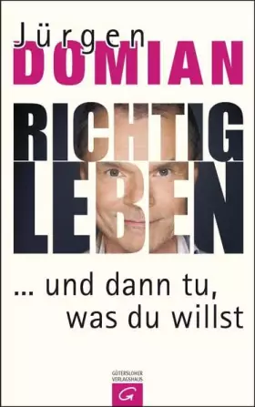 Couverture du produit · Domian, J: Richtig leben