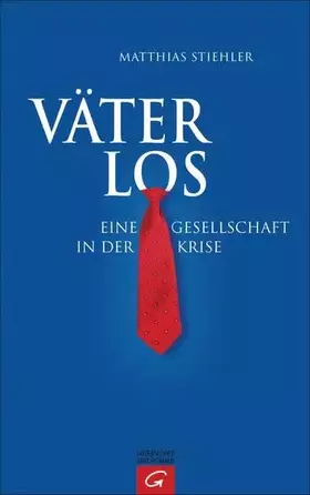 Couverture du produit · Väterlos: Eine Gesellschaft in der Krise