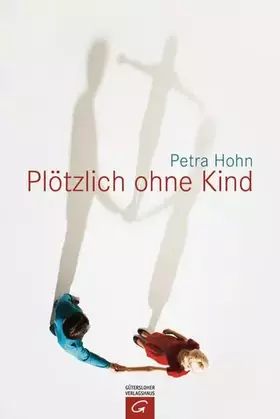 Couverture du produit · Plötzlich ohne Kind