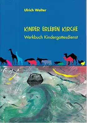 Couverture du produit · Kinder erleben Kirche: Werkbuch Kindergottesdienst