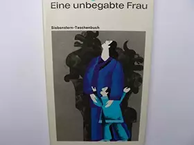 Couverture du produit · Eine unbegabte Frau. Geschichte eines tapferen Lebens.