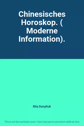 Couverture du produit · Chinesisches Horoskop. ( Moderne Information).