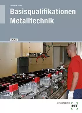 Couverture du produit · Basisqualifikationen Metalltechnik