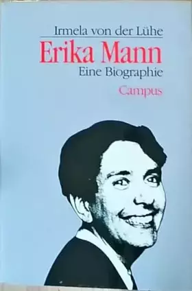 Couverture du produit · Erika Mann: Eine Biographie