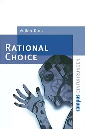 Couverture du produit · Rational Choice (Campus Einführungen)