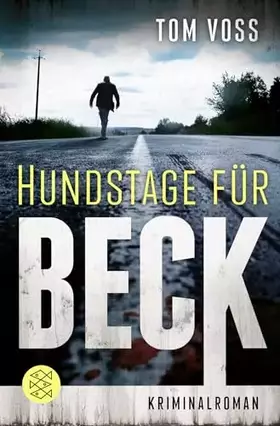 Couverture du produit · Hundstage für Beck: Kriminalroman
