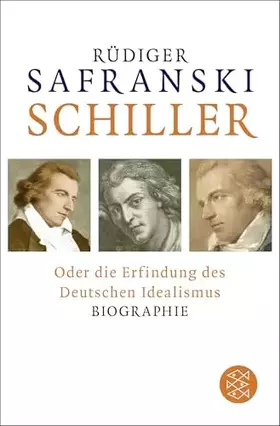 Couverture du produit · Schiller: oder Die Erfindung des Deutschen Idealismus