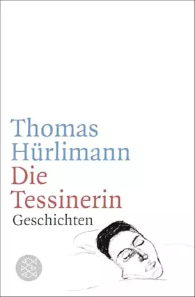 Couverture du produit · Die Tessinerin: Geschichten