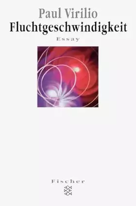 Couverture du produit · Fluchtgeschwindigkeit: Essay