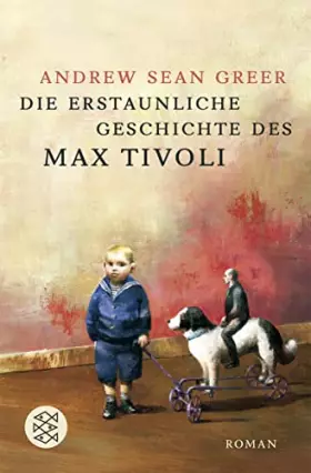 Couverture du produit · Die erstaunliche Geschichte des Max Tivoli