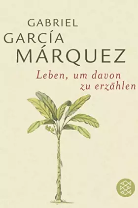 Couverture du produit · Leben, um davon zu erzählen