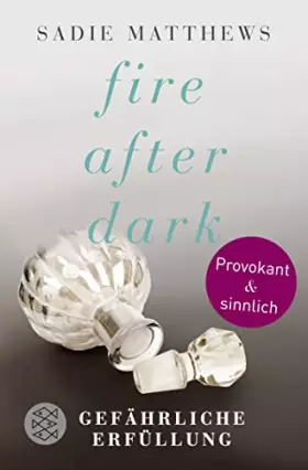 Couverture du produit · Fire after Dark - Gefährliche Erfüllung