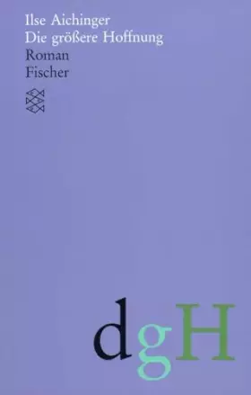 Couverture du produit · Die größere Hoffnung: Roman