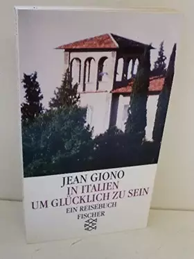 Couverture du produit · In Italien um glücklich zu sein: Ein Reisebuch
