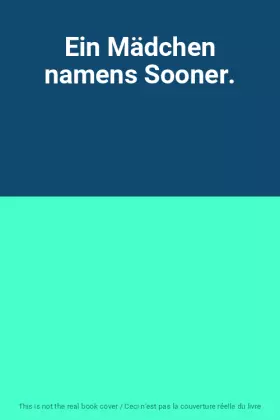 Couverture du produit · Ein Mädchen namens Sooner.