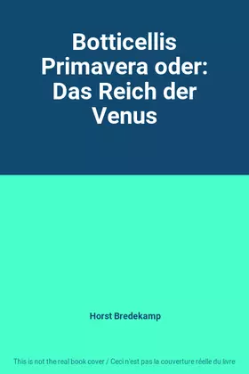 Couverture du produit · Botticellis Primavera oder: Das Reich der Venus