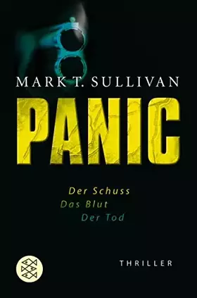 Couverture du produit · Panic: Der Schuss - Das Blut - Der Tod Thriller