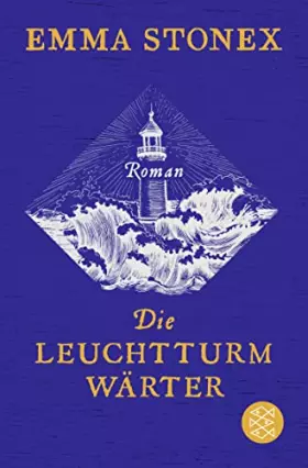 Couverture du produit · Die Leuchtturmwärter: Roman