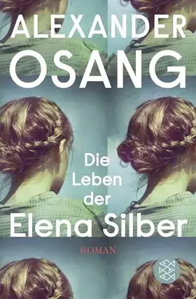 Couverture du produit · Die Leben der Elena Silber: Roman