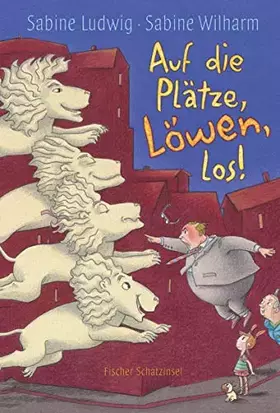 Couverture du produit · Auf die Plätze, Löwen, los!