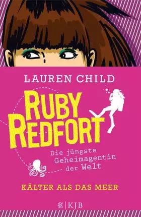 Couverture du produit · Ruby Redfort – Kälter als das Meer