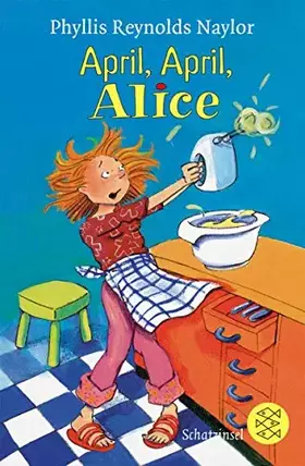 Couverture du produit · April, April, Alice!