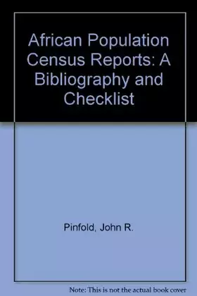 Couverture du produit · African Population Census Reports: A Bibliography and Checklist