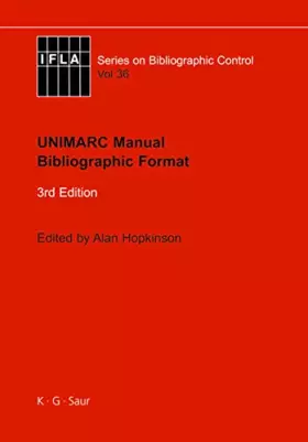 Couverture du produit · Unimarc Manual: Bibliographic Format