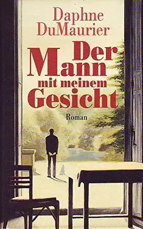 Couverture du produit · Der Mann mit meinem Gesicht. Roman