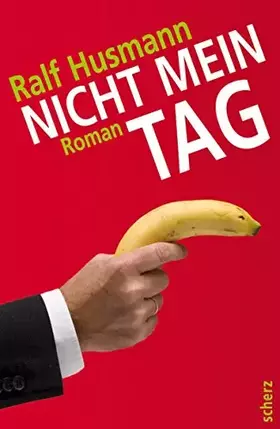 Couverture du produit · Nicht mein Tag: Roman