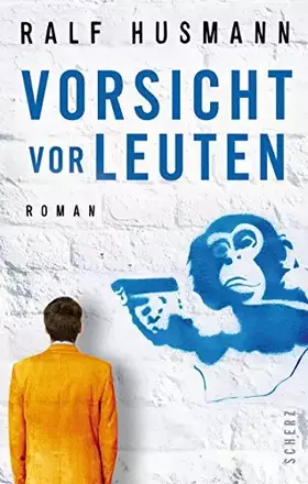 Couverture du produit · Vorsicht vor Leuten: Roman