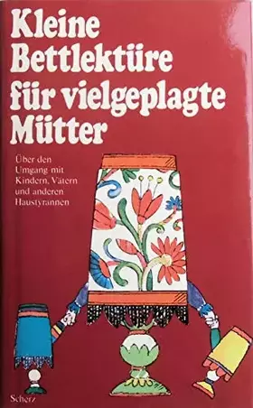 Couverture du produit · Kleine Bettlektüre für vielgeplagte Mütter