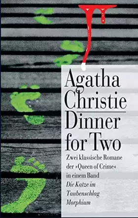 Couverture du produit · Dinner for Two. Die Katze im Taubenschlag / Morphium
