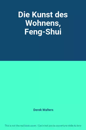 Couverture du produit · Die Kunst des Wohnens, Feng-Shui